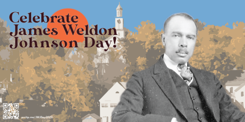 Image of James Weldon Johnson in foreground with trees, water and a rising sun in the background. Text reads, “Celebrate James Weldon Johnson Day! 
